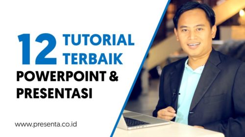 Tutorial Presentasi dan PowerPoint Terbaik 4