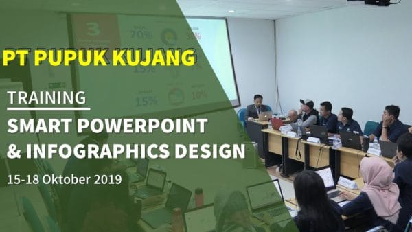 Pelatihan Training Smart Powerpoint and Infographic Design PT Pupuk Kujang - Indonesia
