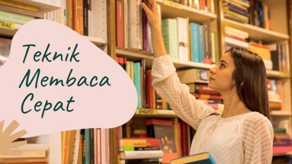 Teknik Membaca Cepat dan Efektif