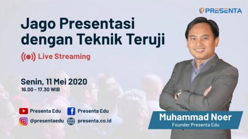 (LIVE STREAMING) Jago Presentasi dengan Teknik Teruji 5