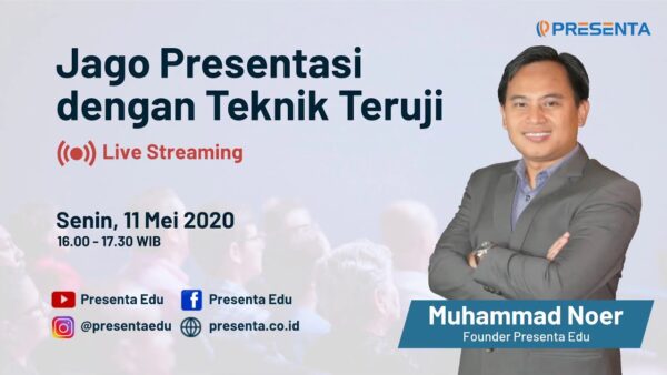 (LIVE STREAMING) Jago Presentasi dengan Teknik Teruji