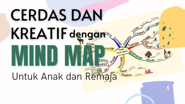 (LIVE) Belajar Membuat Mind Map untuk Anak dan Remaja Agar Cerdas dan Kreatif