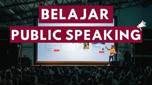 Cara Belajar Public Speaking Untuk Pemula yang Baik 4