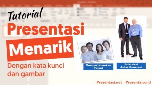 Video Membuat Presentasi Menarik dengan Gambar dan Kata Kunci 4