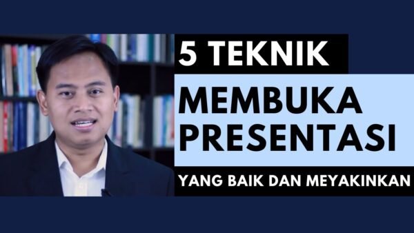 5 Cara Membuka Presentasi yang Baik dan Menarik