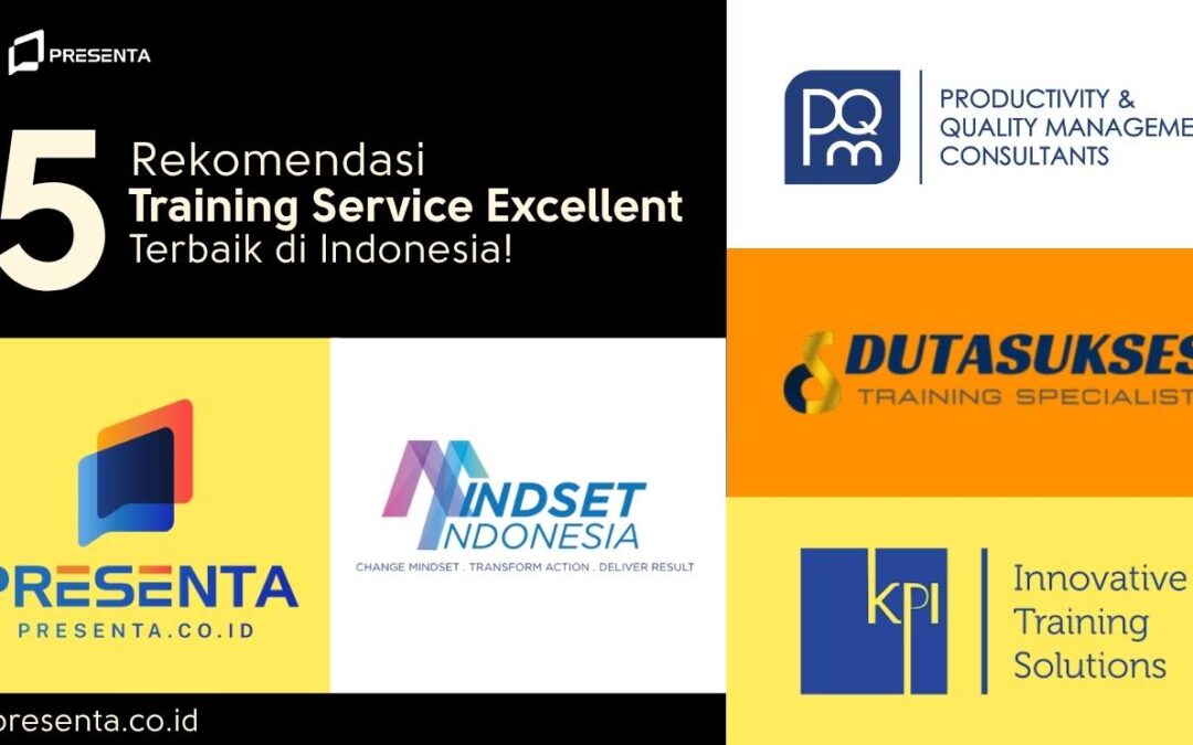 5 Rekomendasi Training Service Excellence Terbaik di Indonesia