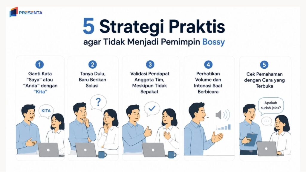 5 Strategi Praktis agar Tidak Menjadi Pemimpin Bossy