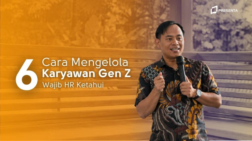 6 Cara Mengelola Karyawan Gen Z yang Wajib HR Ketahui 1 6 Cara Mengelola Karyawan Gen Z yang Wajib HR Ketahui
