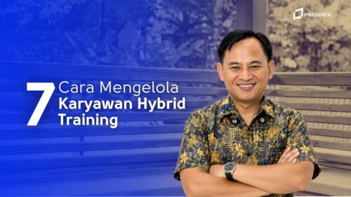 7 Cara Mengelola Karyawan Hybrid Working