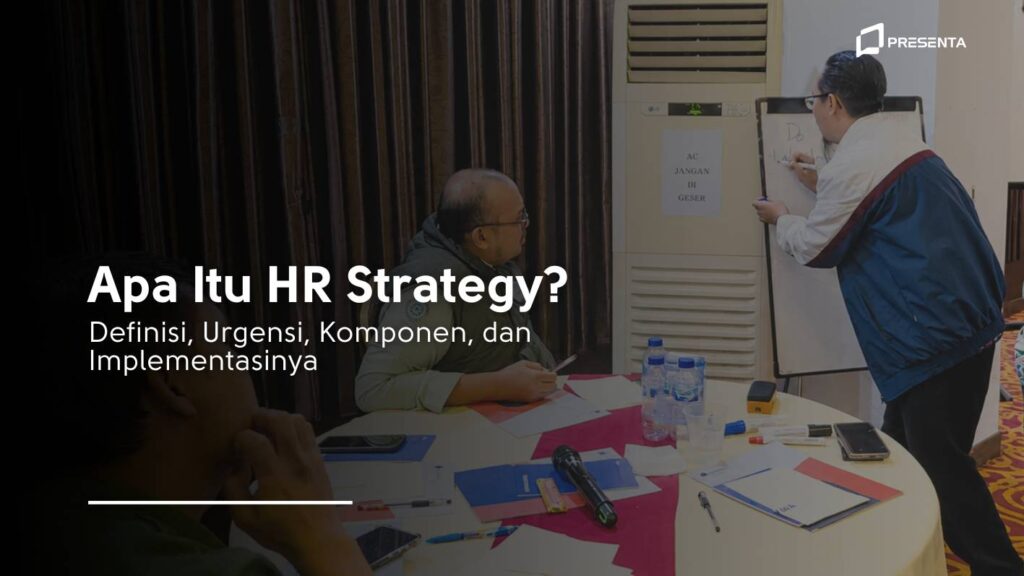 Apa Itu HR Strategy_ Definisi, Urgensi, Komponen, dan Implementasinya