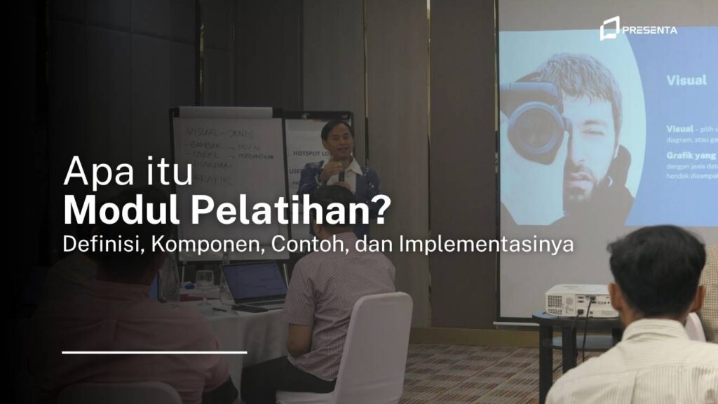 Apa Itu Modul Pelatihan? Definisi, Komponen, Contoh, dan Implementasinya 1 Apa Itu Modul Pelatihan_ Definisi, Komponen, Contoh, dan Implementasinya