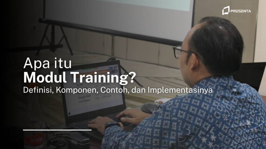 Apa Itu Modul Training_ Definisi, Komponen, Contoh, dan Implementasinya