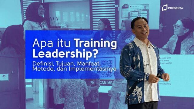 Apa Itu Training Leadership? Definisi, Tujuan, Manfaat, Metode, dan Implementasinya