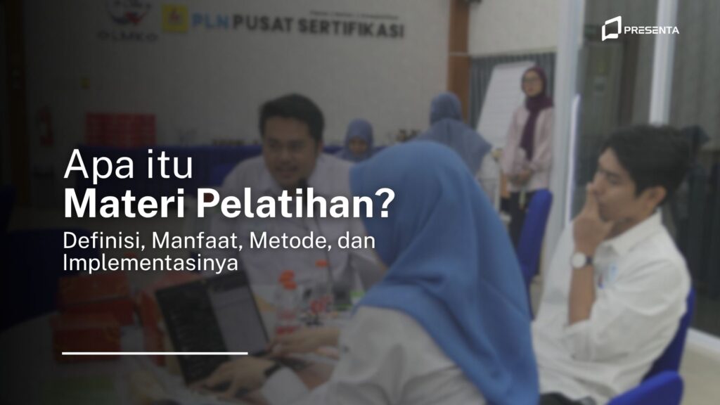 Apa itu Materi Pelatihan_ Definisi, Tujuan, Manfaat, Materi, dan Implementasinya