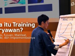 Apa itu Training Karyawan? Definisi, Tujuan, Manfaat, Metode, dan Implementasinya
