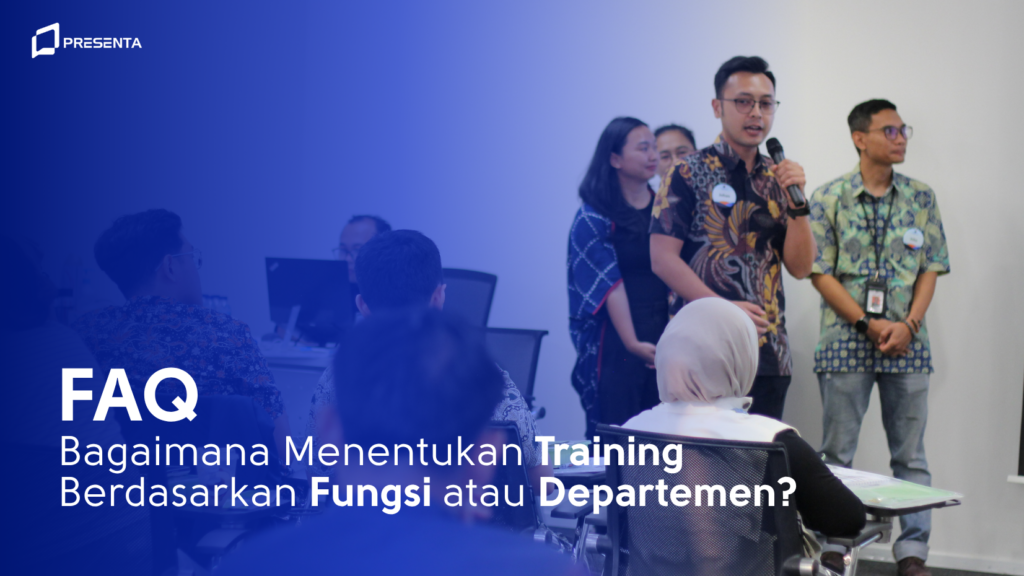Bagaimana Menentukan Training Berdasarkan Fungsi atau Departemen? 1 Bagaimana Menentukan Training Berdasarkan Fungsi atau Departemen