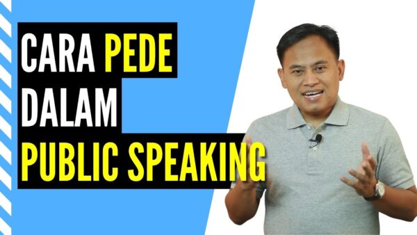 Cara Agar Percaya Diri Berbicara di Depan Umum: Komunikasi Non Verbal