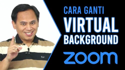 Cara Mengganti Virtual Background di Zoom Terbaru 2021