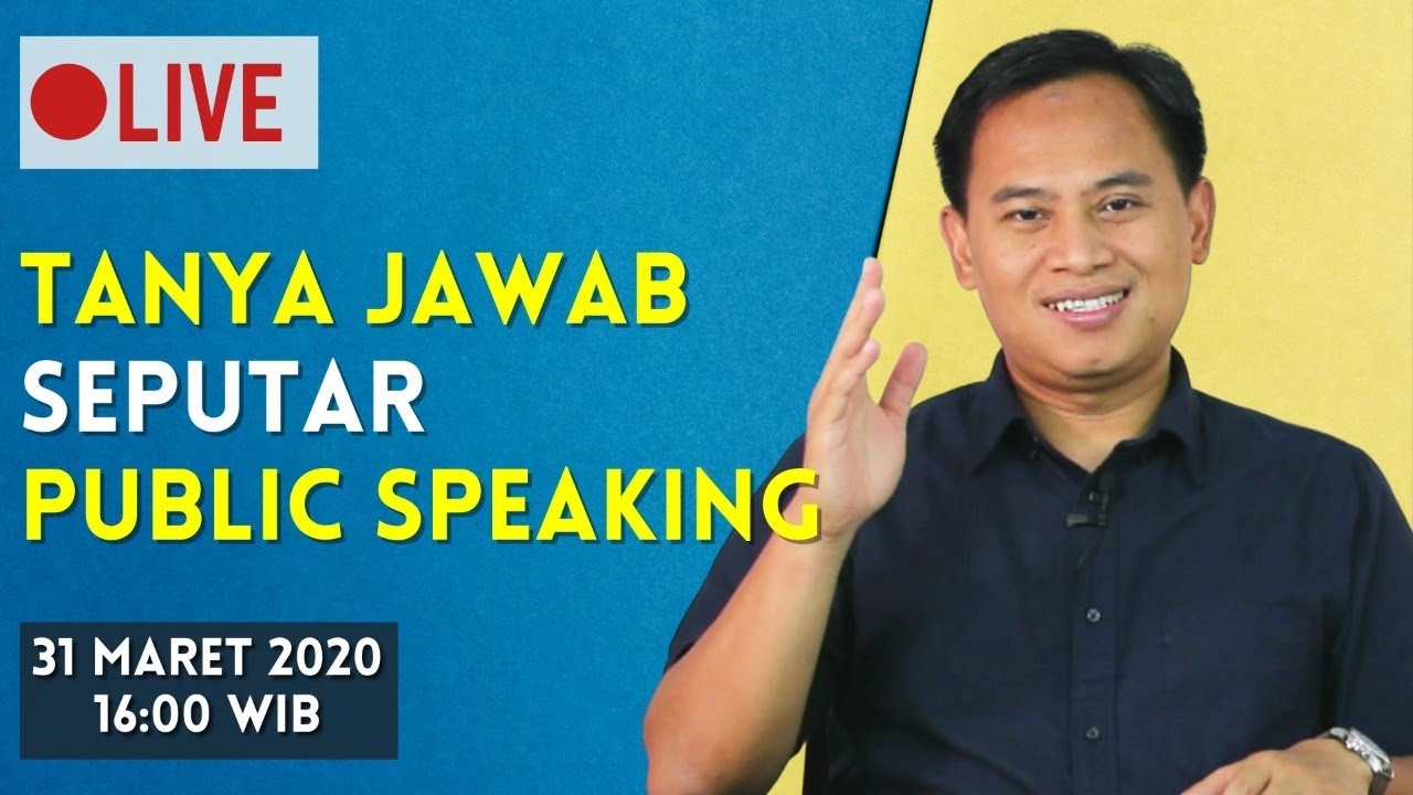 Cara Public Speaking yang Baik (Tanya Jawab Seputar Public Speaking)