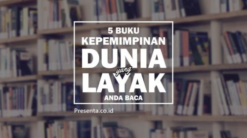 5 Buku Kepemimpinan Dunia yang Layak Anda Baca 2
