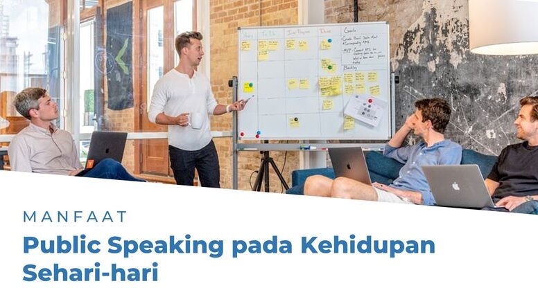 5 Manfaat Public Speaking pada Kehidupan Sehari-hari 2