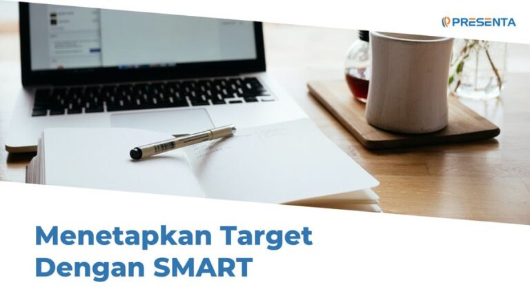 Menetapkan Target Dengan SMART - PRESENTA - Training Provider ...