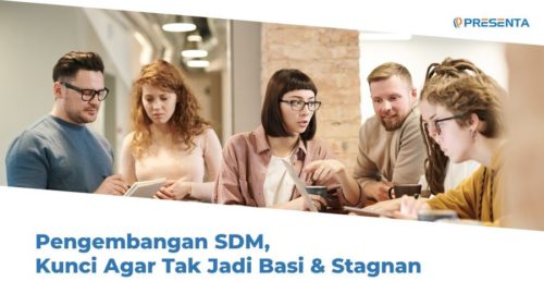 Pengembangan SDM, Kunci Agar Tak Jadi Basi dan Stagnan 1