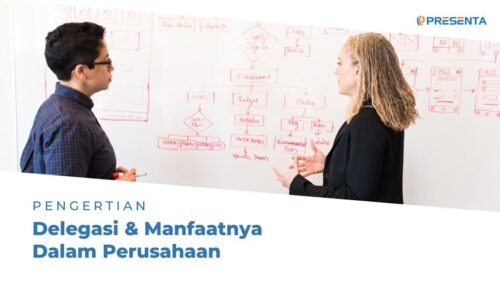 Pengertian Delegasi & Manfaatnya Dalam Perusahaan 9