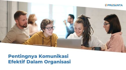 Pentingnya Komunikasi Efektif Dalam Organisasi 8