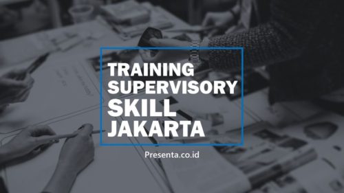 Training Supervisory Skill Jakarta: Rekomendasi Lembaga Terbaik 2