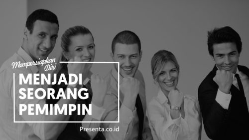 Mempersiapkan Diri Menjadi Seorang Pemimpin 9
