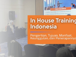 In House Training Indonesia: Pengertian, Tujuan, Manfaat, Keunggulan, dan Penerapannya