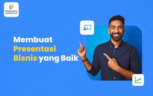 Lakukan Ini Untuk Membuat Presentasi Bisnis yang Baik 2