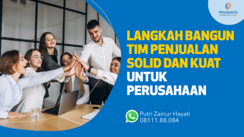Langkah-Langkah Membangun Tim Penjualan yang Solid dan Kuat untuk Perusahaan 5