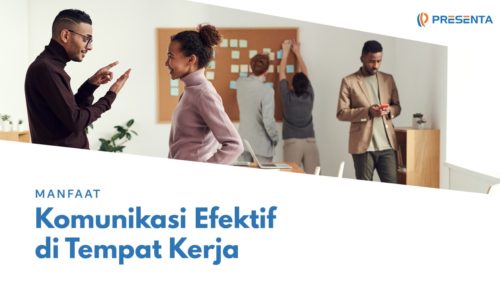 Manfaat Komunikasi Efektif di Tempat Kerja 2