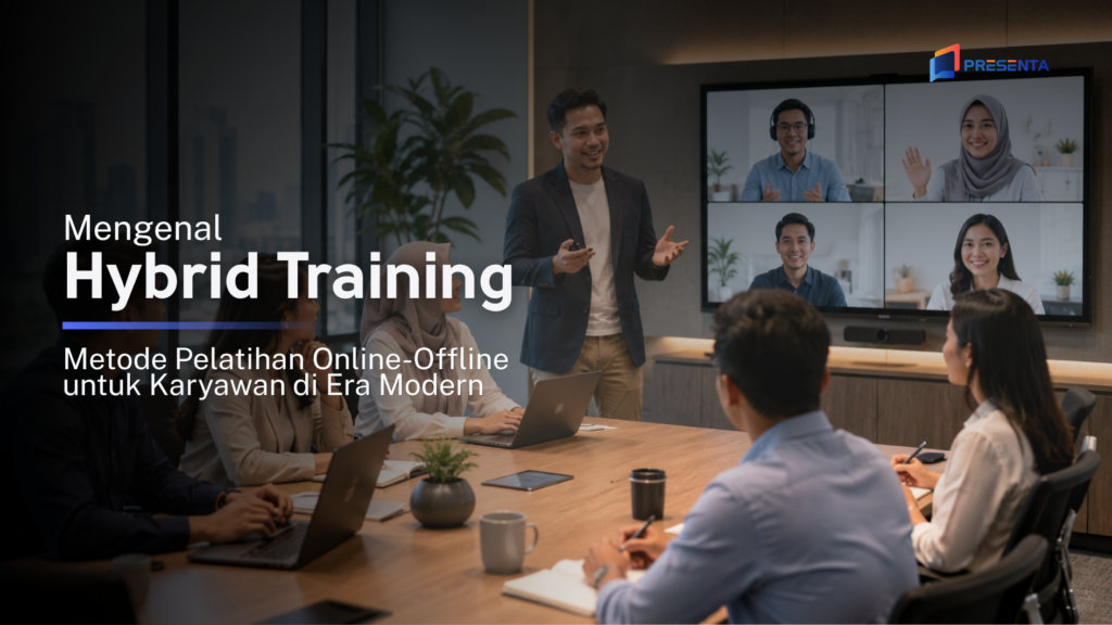 Mengenal Hybrid Training_ Metode Pelatihan Online-Offline untuk Karyawan di Era Modern