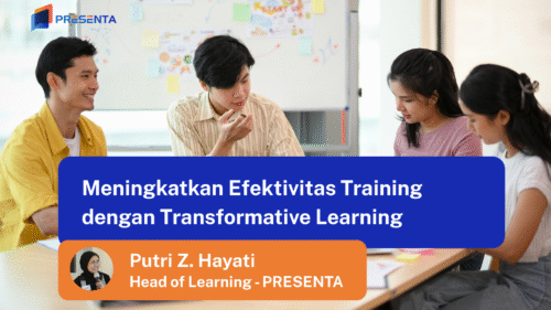 Meningkatkan Efektivitas Training dengan Transformative Learning 5