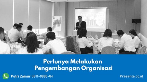 Perlunya Melakukan Pengembangan Organisasi 3