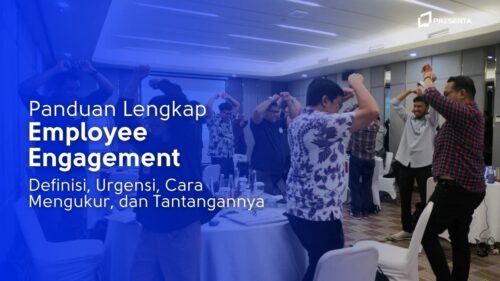 Panduan Lengkap Employee Engagement_ Definisi, Urgensi, Cara Mengukur, dan Tantangannya