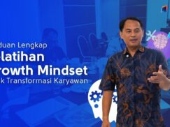 Panduan Lengkap Pelatihan Growth Mindset untuk Transformasi Karyawan