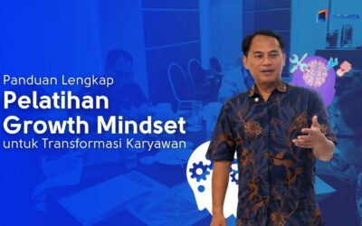 Panduan Lengkap Pelatihan Growth Mindset untuk Transformasi Karyawan