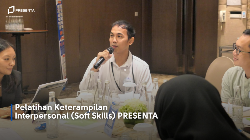 Pelatihan Keterampilan Interpersonal (Soft Skills) PRESENTA