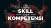 Perbedaan Skill dan Kompetensi dalam Pengembangan Karyawan dan Sumber Daya Manusia