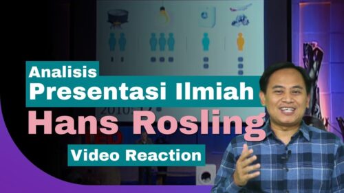 Presentasi Ilmiah "The Magic Washing Machine" - Hans Rosling TED Talk (Video Reaksi & Analisis)