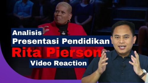 Presentasi Pendidikan "Every Kid Needs A Champion" - Rita Pierson (Video Reaksi & Analisis)
