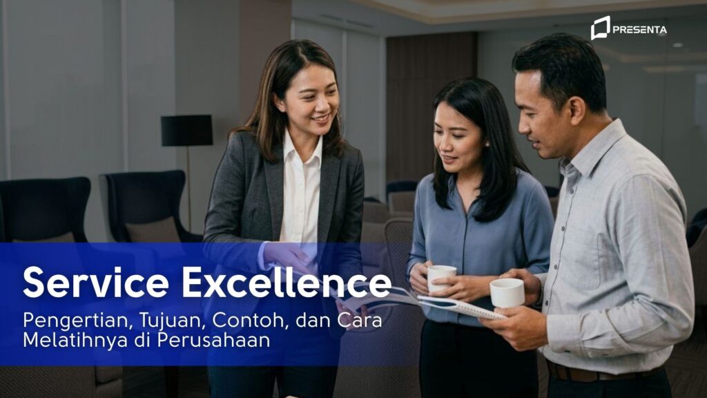 Service Excellence_ Pengertian, Tujuan, Contoh, dan Cara Melatihnya di Perusahaan (2026)