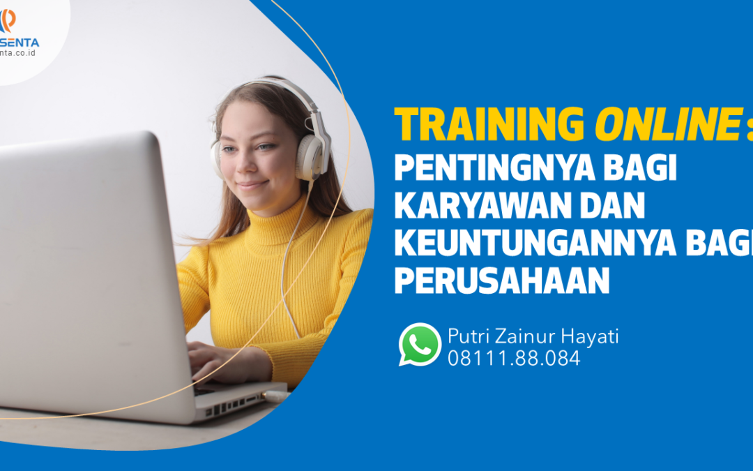 Pentingnya Pelatihan Online bagi Karyawan dan Keuntungannya bagi Perusahaan