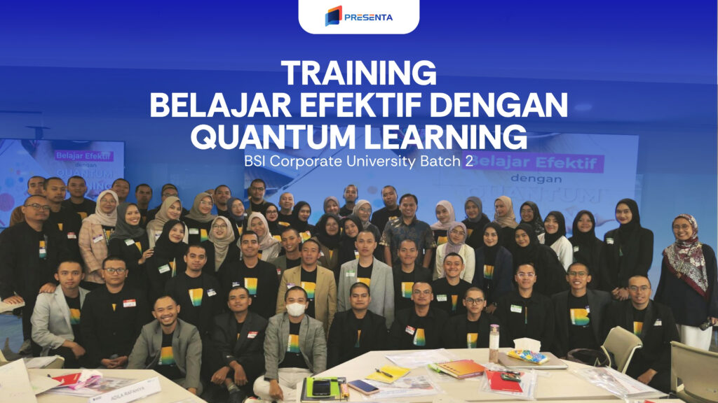 Training Belajar Efektif dengan Quantum Learning - BSI Corporate University Batch 2 8
