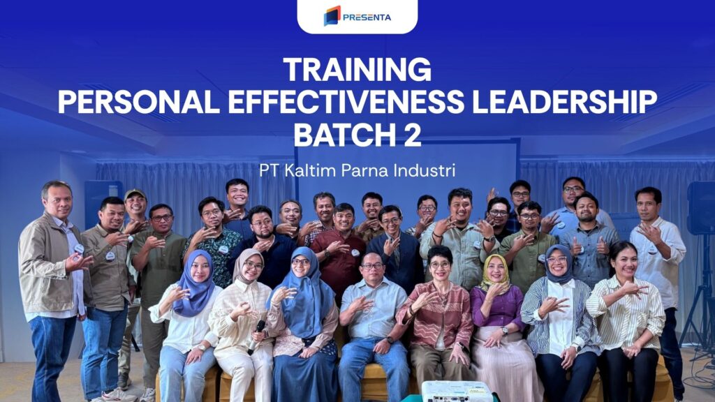 Training Personal Effectiveness Leadership Batch 2 - PT Kaltim Parna Industri 1 Training Personal Effectiveness Leadership Batch 2 - PT Kaltim Parna Industri 1
