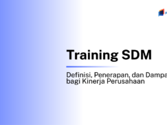 Training SDM: Definisi, Penerapan, dan Dampaknya bagi Kinerja Perusahaan